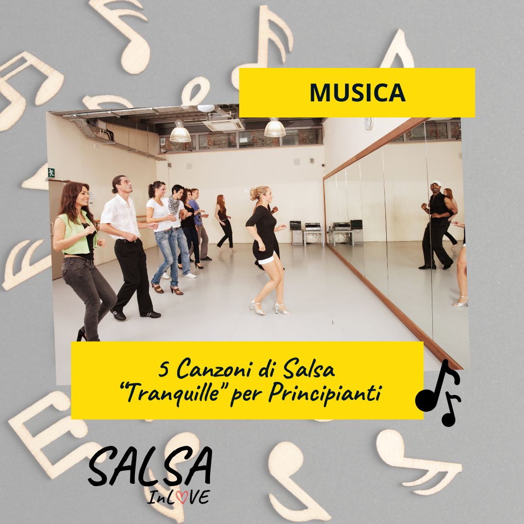 5 canzoni di salsa tranquille per principianti