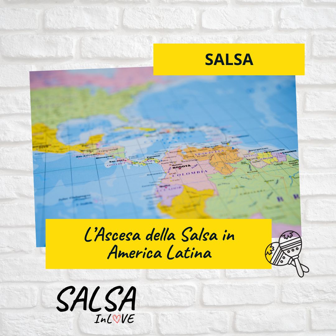InL VE Salsa L’Ascesa della Salsa in America Latina Salsa