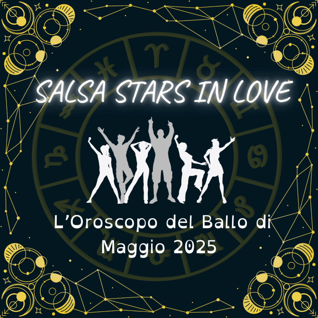 Oroscopo del ballo del mese di maggio 2025